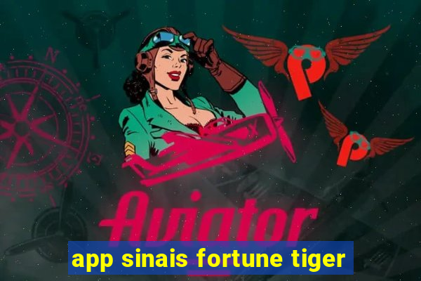 app sinais fortune tiger